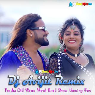 01 Cholo Go Amar Nunur Masi (Purulia Old Watts Matal Road Show Dancing Mix 2024-Dj Avijit Remix-Ballovpur Se